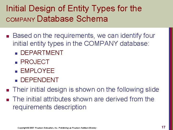 Initial Design of Entity Types for the COMPANY Database Schema n Based on the