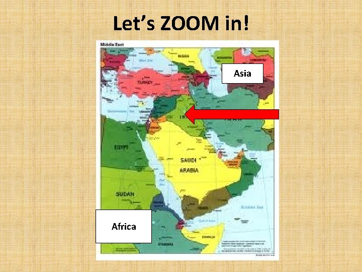 Let’s ZOOM in! Asia Africa  Let’s ZOOM in! Asia Africa
