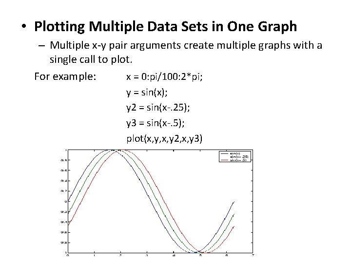  • Plotting Multiple Data Sets in One Graph – Multiple x-y pair arguments