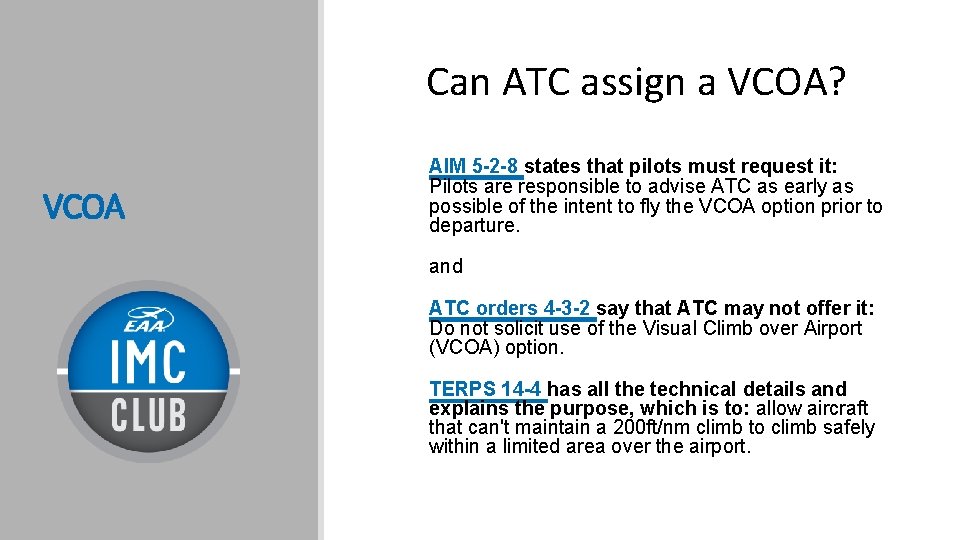 Can ATC assign a VCOA? VCOA AIM 5 -2 -8 states that pilots must
