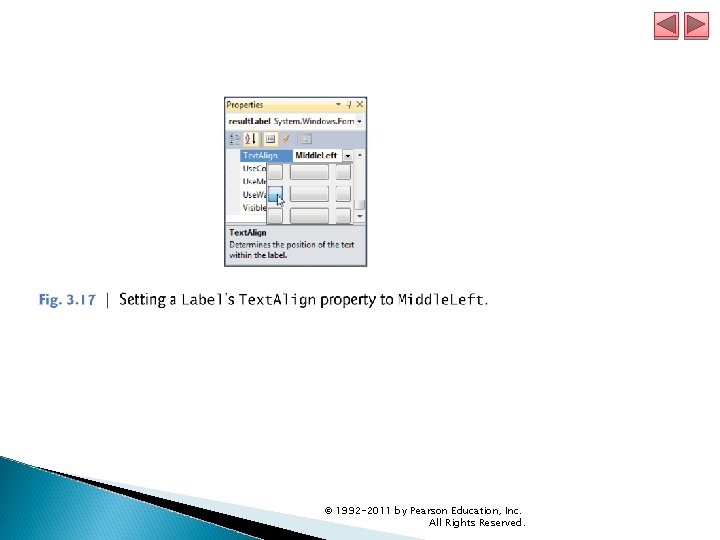 © 1992 -2011 by Pearson Education, Inc. All Rights Reserved. © 1992 -2011 by Pearson Education, Inc. All Rights Reserved.