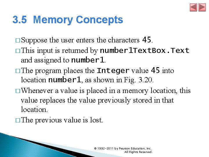 3. 5 Memory Concepts � Suppose the user enters the characters 45. � This 3. 5 Memory Concepts � Suppose the user enters the characters 45. � This