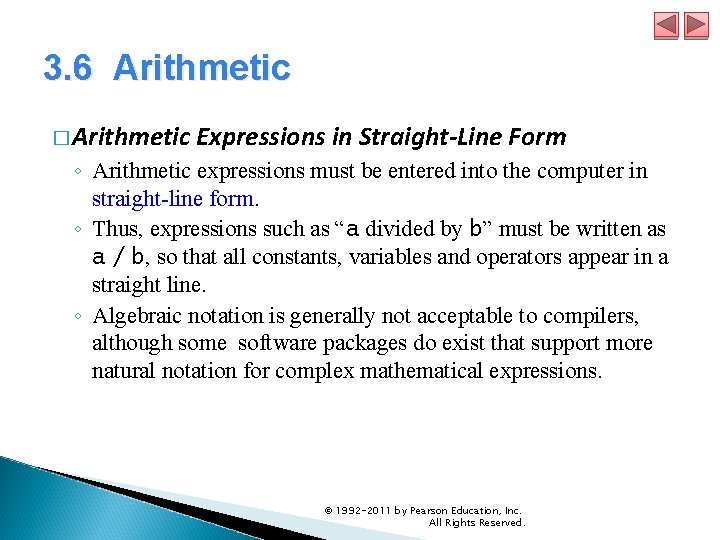 3. 6 Arithmetic � Arithmetic Expressions in Straight-Line Form ◦ Arithmetic expressions must be 3. 6 Arithmetic � Arithmetic Expressions in Straight-Line Form ◦ Arithmetic expressions must be