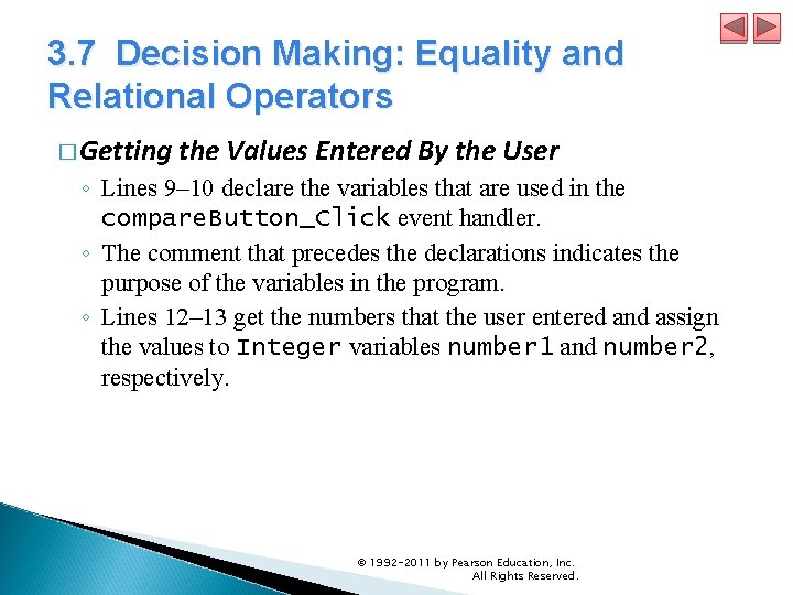 3. 7 Decision Making: Equality and Relational Operators � Getting the Values Entered By 3. 7 Decision Making: Equality and Relational Operators � Getting the Values Entered By