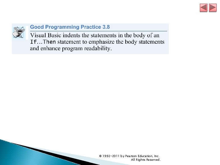 © 1992 -2011 by Pearson Education, Inc. All Rights Reserved. © 1992 -2011 by Pearson Education, Inc. All Rights Reserved.