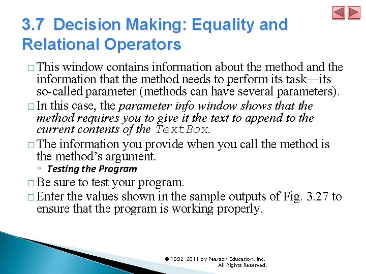 3. 7 Decision Making: Equality and Relational Operators � This window contains information about 3. 7 Decision Making: Equality and Relational Operators � This window contains information about