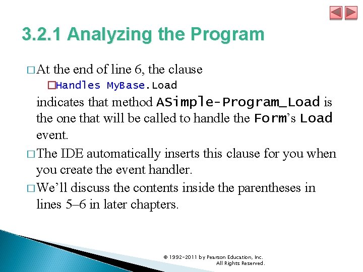 3. 2. 1 Analyzing the Program � At the end of line 6, the 3. 2. 1 Analyzing the Program � At the end of line 6, the