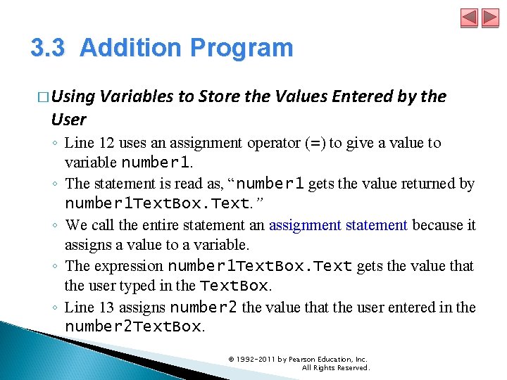 3. 3 Addition Program � Using Variables to Store the Values Entered by the 3. 3 Addition Program � Using Variables to Store the Values Entered by the