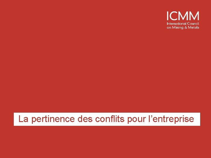 La pertinence des conflits pour l’entreprise 