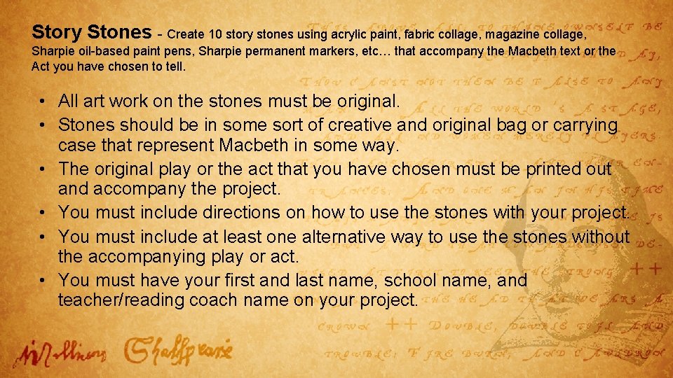 Story Stones - Create 10 story stones using acrylic paint, fabric collage, magazine collage,