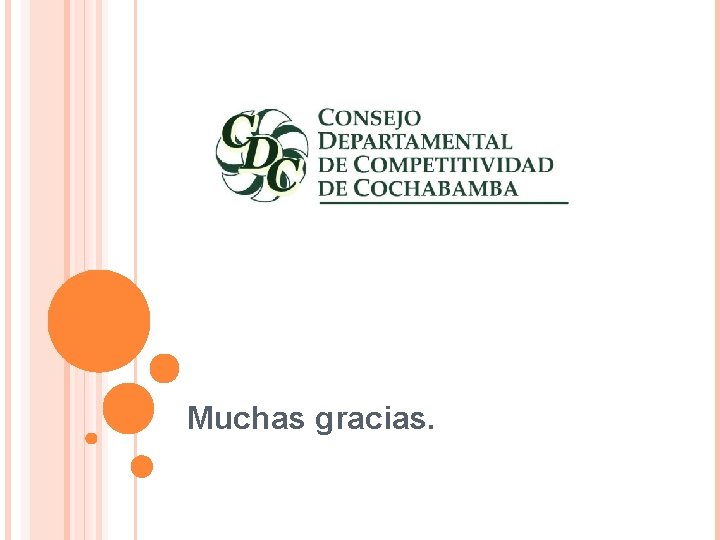 Muchas gracias. 