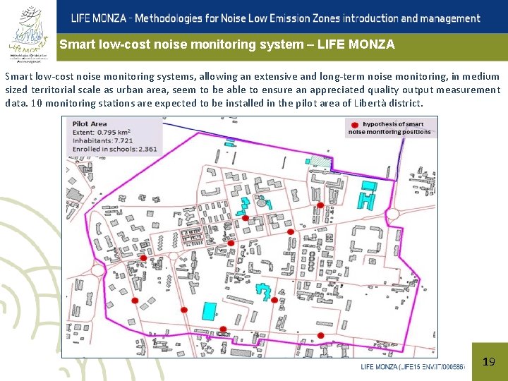 Smart low-cost noise monitoring system – LIFE MONZA Smart low-cost noise monitoring systems, allowing