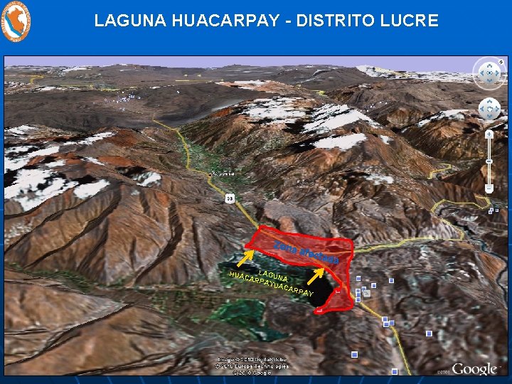 LAGUNA HUACARPAY - DISTRITO LUCRE Zona afec tada LA HUA CAR GUNA PAY UAC