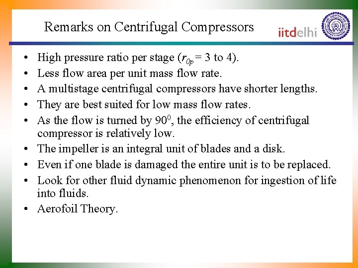 Remarks on Centrifugal Compressors • • • High pressure ratio per stage (r 0