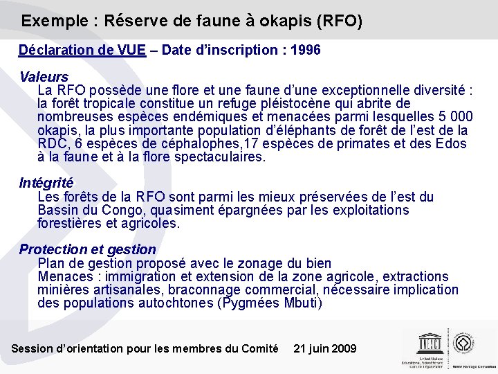 Exemple : Réserve de faune à okapis (RFO) Déclaration de VUE – Date d’inscription