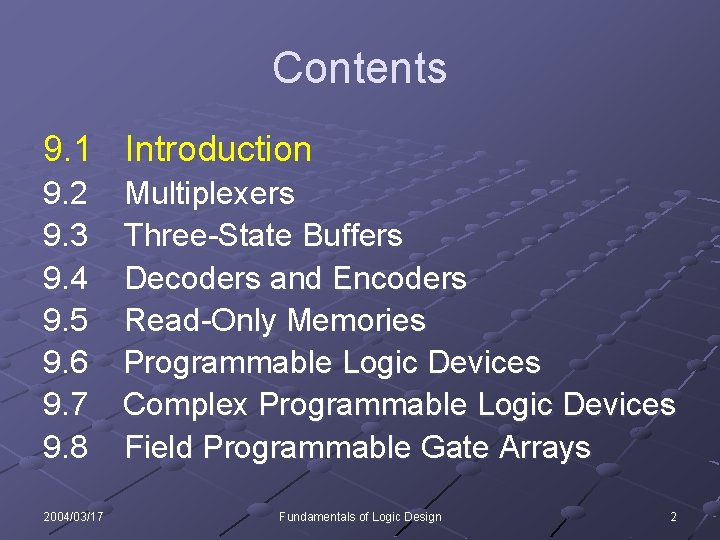 Contents 9. 1 Introduction 9. 2 9. 3 9. 4 9. 5 9. 6