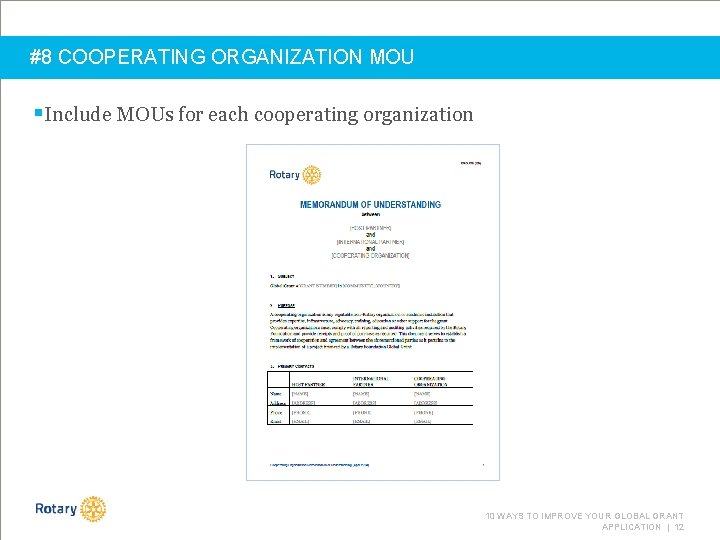 #8 COOPERATING ORGANIZATION MOU §Include MOUs for each cooperating organization 10 WAYS TO IMPROVE