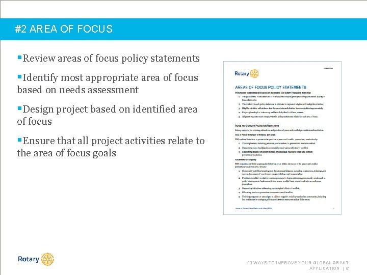 #2 AREA OF FOCUS §Review areas of focus policy statements §Identify most appropriate area