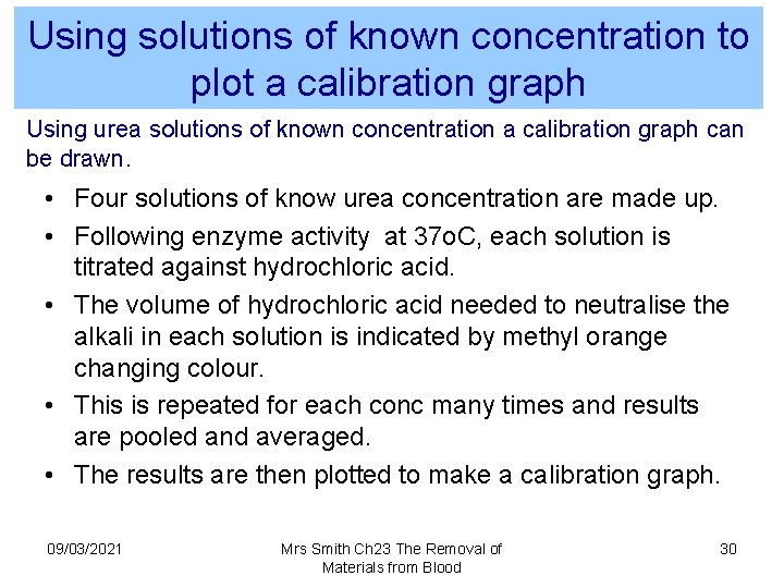 Using solutions of known concentration to plot a calibration graph Using urea solutions of