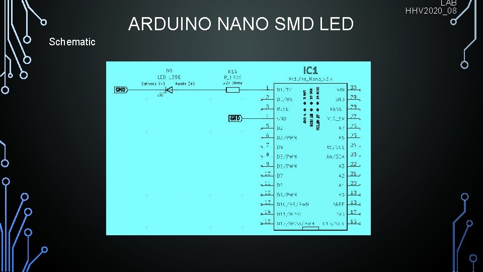 ARDUINO NANO SMD LED Schematic LAB HHV 2020_08 