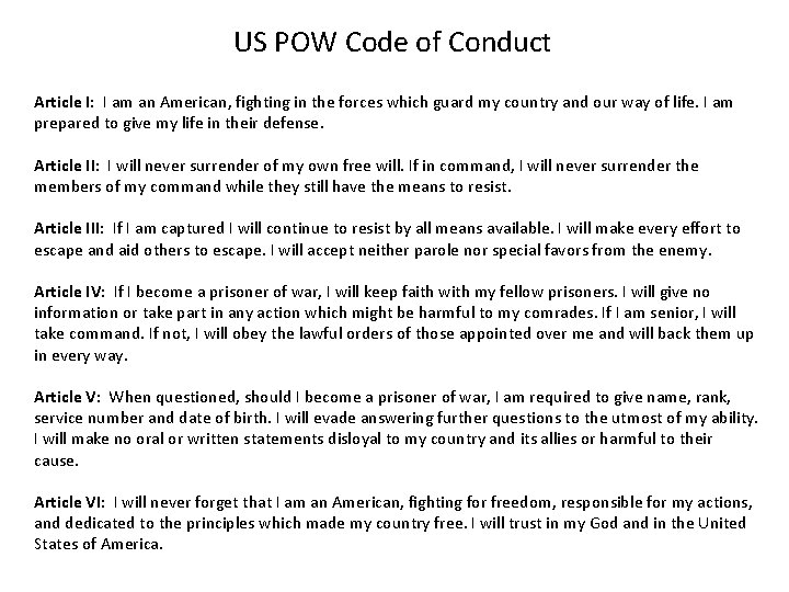 US POW Code of Conduct Article I: I am an American, fighting in the