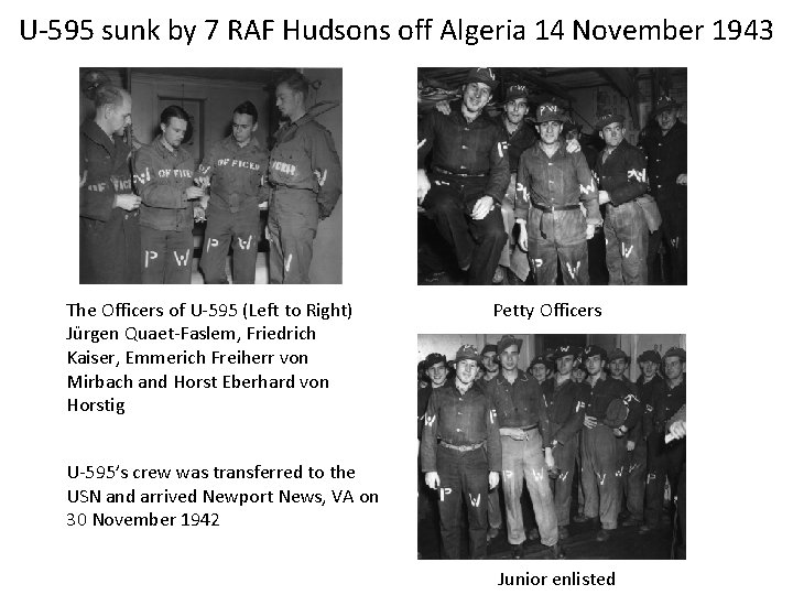 U-595 sunk by 7 RAF Hudsons off Algeria 14 November 1943 The Officers of