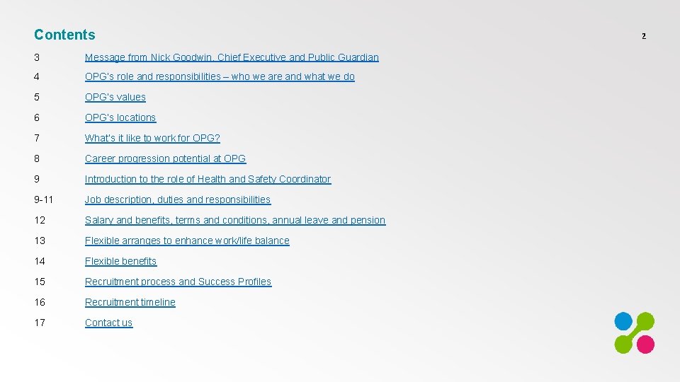 Contents 3 Message from Nick Goodwin, Chief Executive and Public Guardian 4 OPG’s role