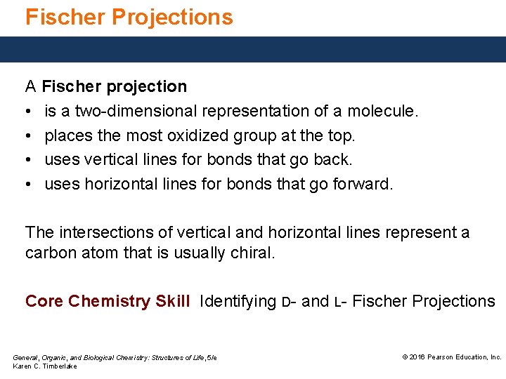 Fischer Projections A Fischer projection • is a two-dimensional representation of a molecule. •