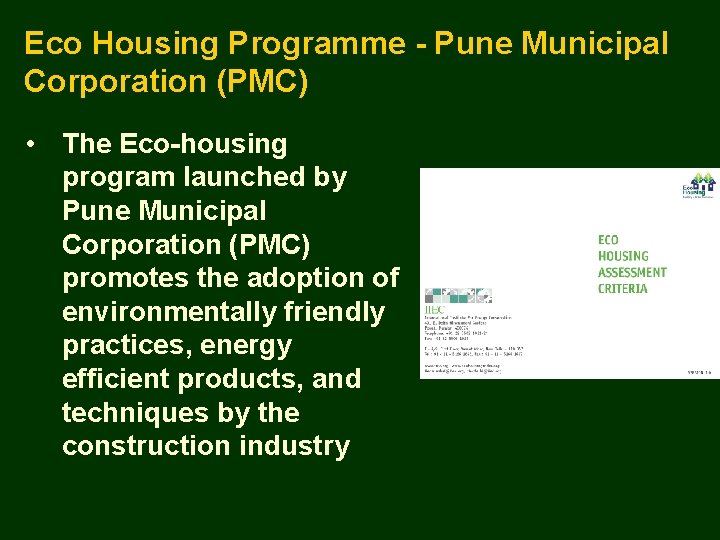 Eco Housing Programme - Pune Municipal Corporation (PMC) • The Eco-housing program launched by