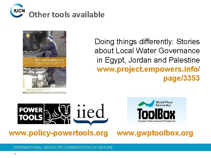 Other tools available Doing things differently: Stories about Local Water Governance in Egypt, Jordan