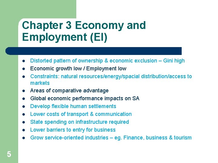 Chapter 3 Economy and Employment (EI) l l l l l 5 Distorted pattern