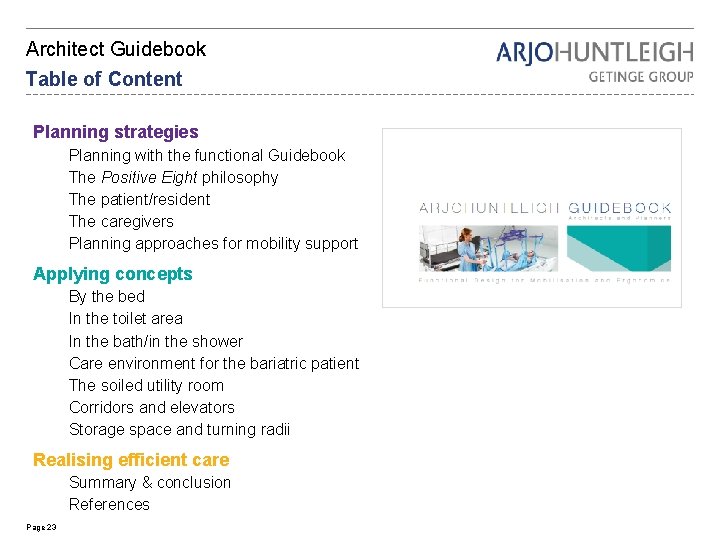 Architect Guidebook Table of Content Planning strategies Planning with the functional Guidebook The Positive