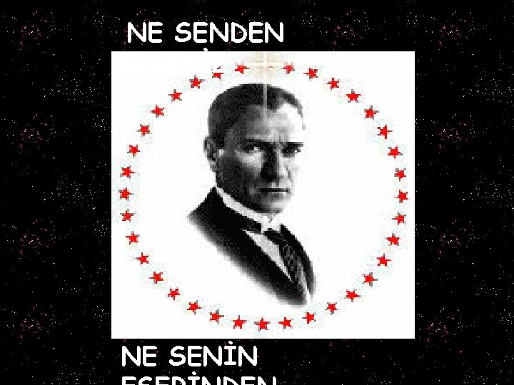 NE SENDEN GEÇERİZ NE SENİN 