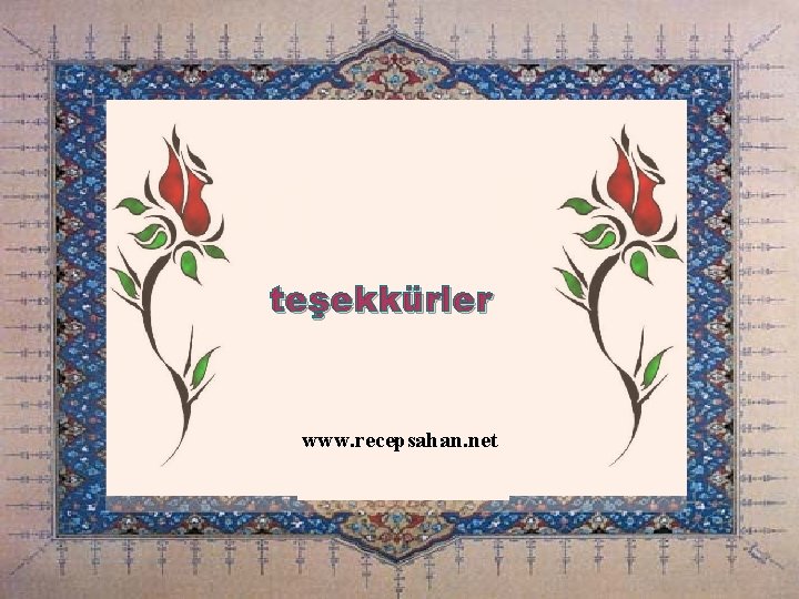 HAZIRLAYAN İdristeşekkürler YAVUZYİĞİT idrisyavuzyigit@hotmail. com Dadaşkent Merkez Camii Imam Hatibi www. recepsahan. net 