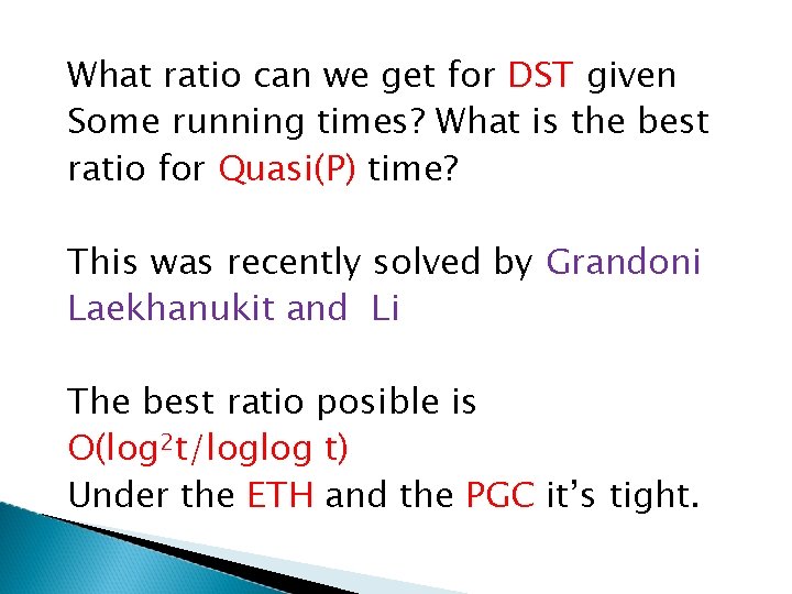 What ratio can we get for DST given Some running times? What is the
