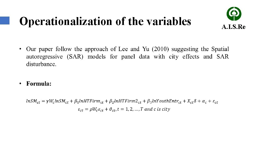 Operationalization of the variables A. I. S. Re 