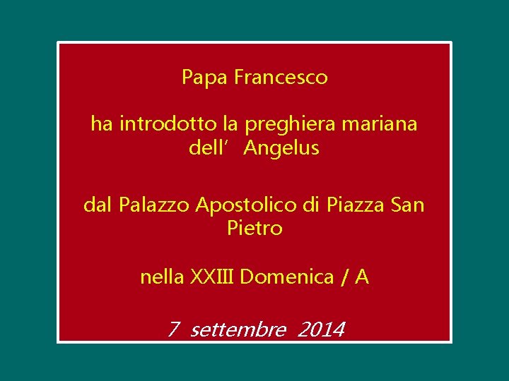 Papa Francesco ha introdotto la preghiera mariana dell’Angelus dal Palazzo Apostolico di Piazza San