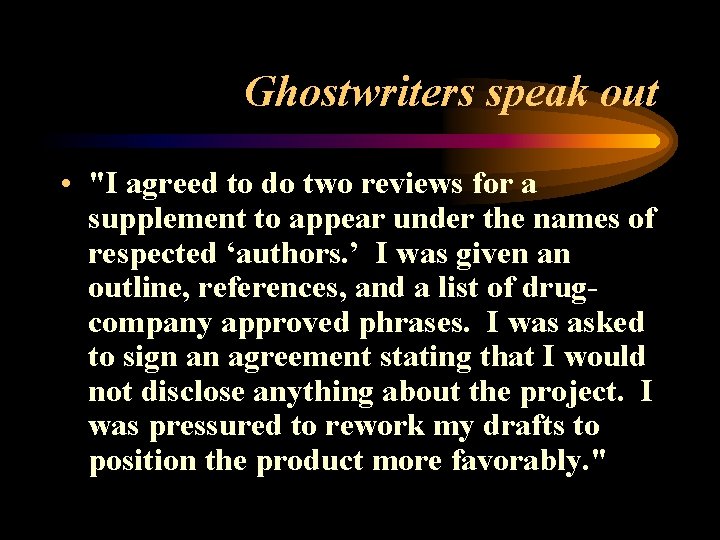  Ghostwriters speak out • "I agreed to do two reviews for a supplement