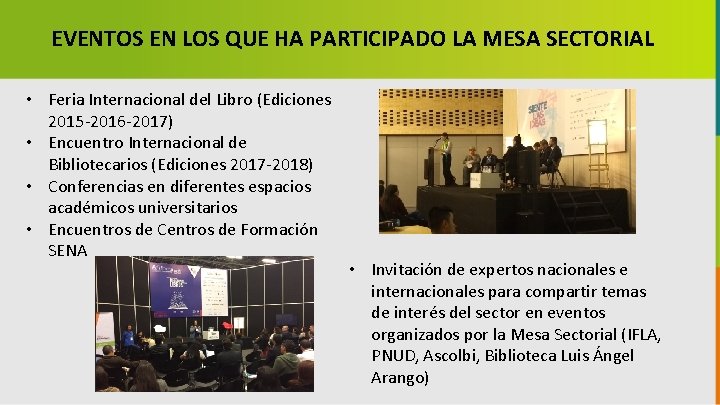 EVENTOS EN LOS QUE HA PARTICIPADO LA MESA SECTORIAL • Feria Internacional del Libro