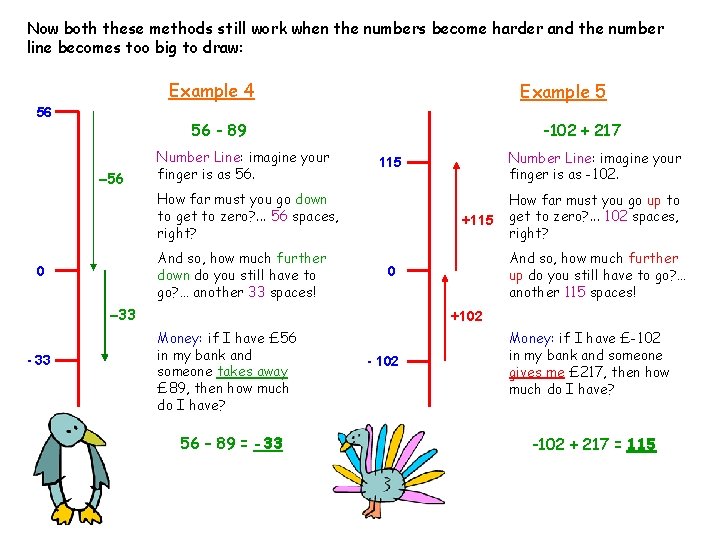Now both these methods still work when the numbers become harder and the number Now both these methods still work when the numbers become harder and the number
