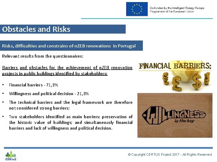 Obstacles and Risks, difficulties and constrains of n. ZEB renovations in Portugal Relevant results