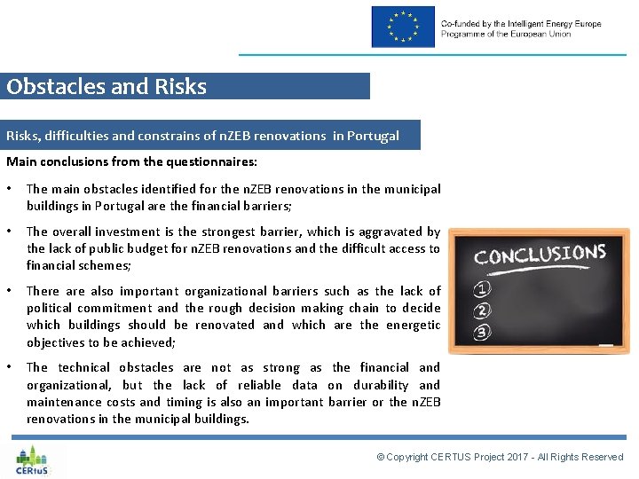 Obstacles and Risks, difficulties and constrains of n. ZEB renovations in Portugal Main conclusions