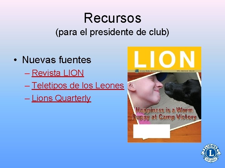 Recursos (para el presidente de club) • Nuevas fuentes – Revista LION – Teletipos