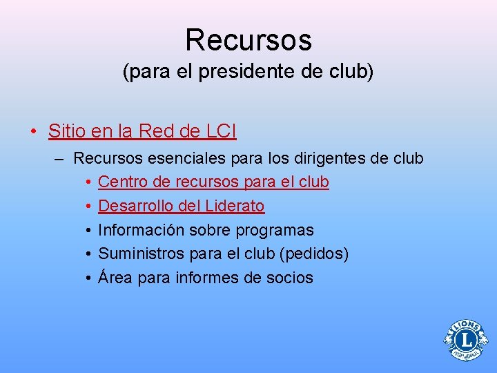 Recursos (para el presidente de club) • Sitio en la Red de LCI –