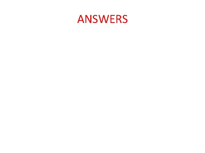 ANSWERS 