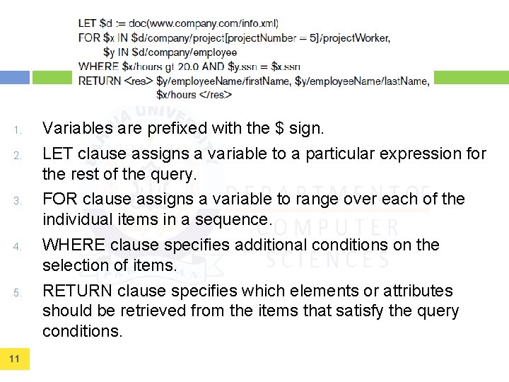 1. 2. 3. 4. 5. 11 Variables are prefixed with the $ sign. LET