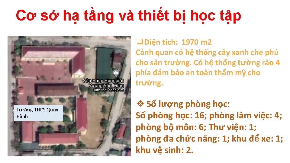 Cơ sở hạ tầng và thiết bị học tập ❑Diện tích: 1970 m 2