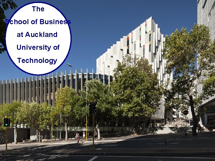 The School of Business at Auckland University of Technology 