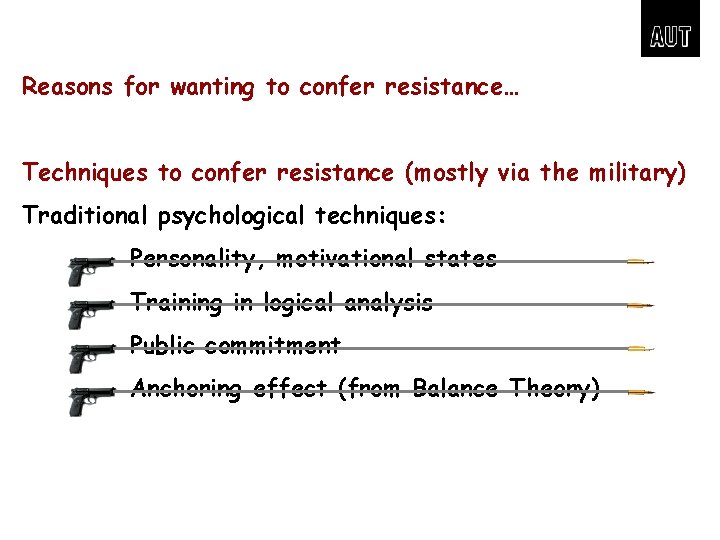 Reasons for wanting to confer resistance… Techniques to confer resistance (mostly via the military)
