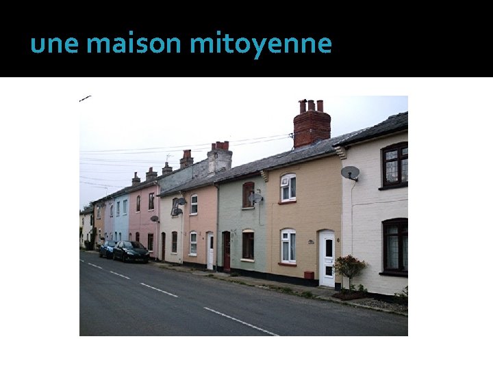 une maison mitoyenne 